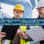reprogramação de cronograma de manutenção